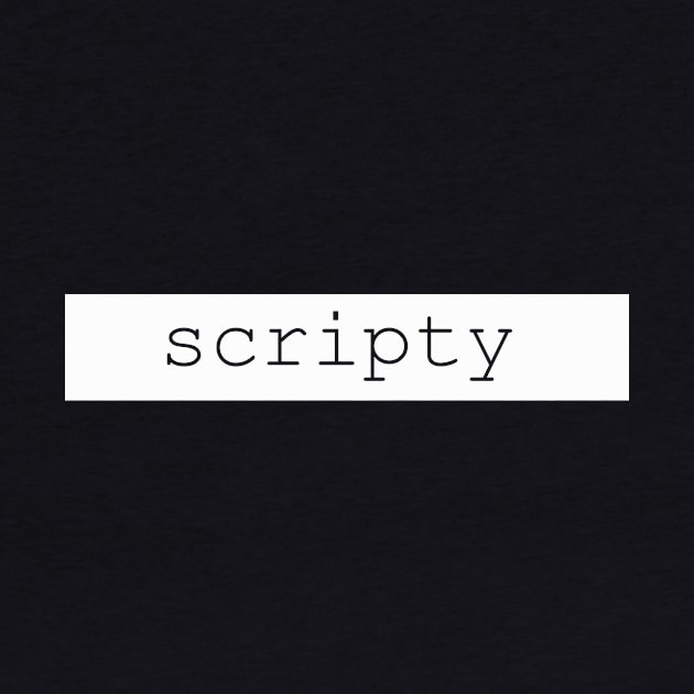 scripty by NotComplainingJustAsking